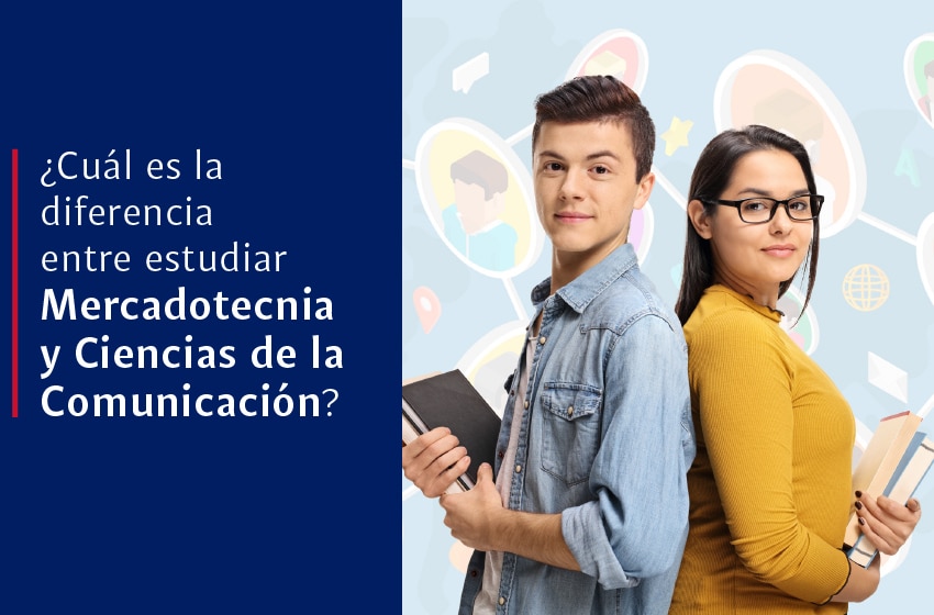 cual es la diferencia de estudiar mercadotecnia o comunicacion