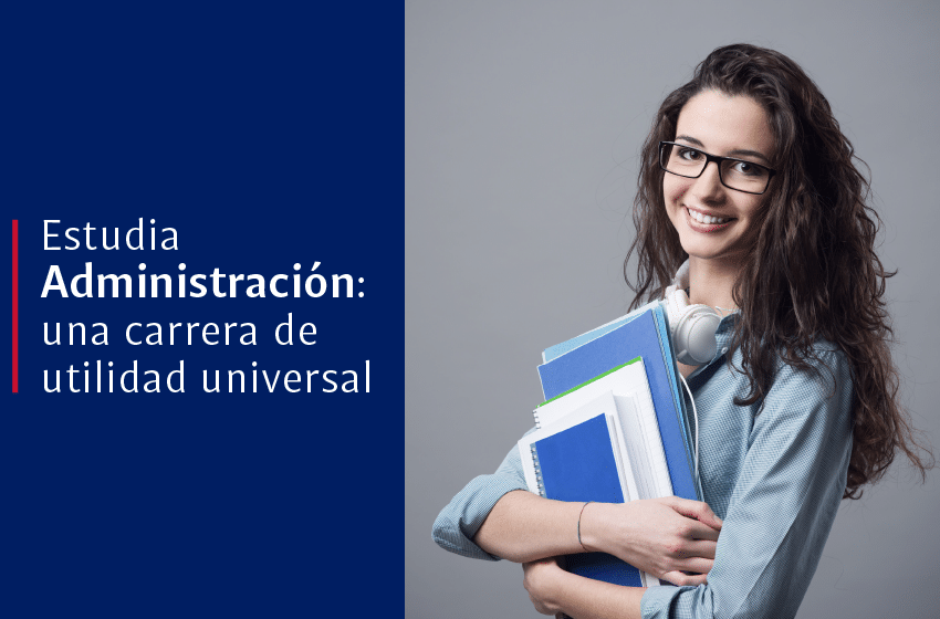 razones para estudiar administración